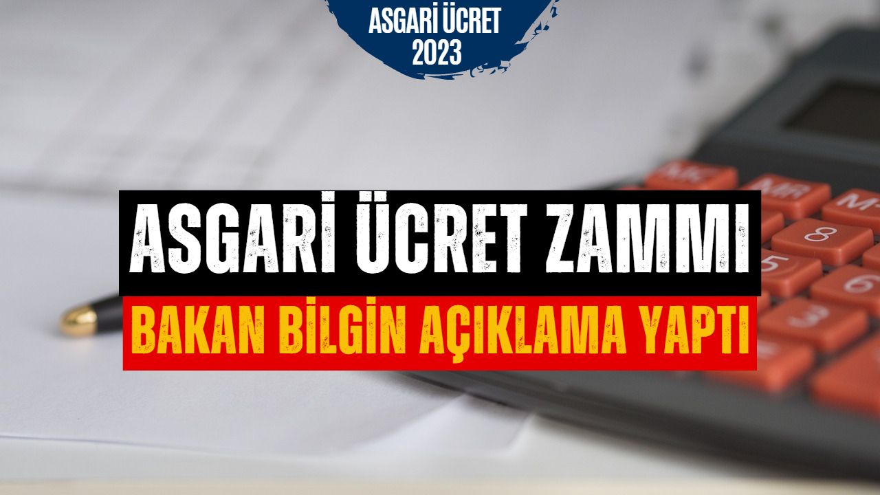 Asgari Ücret Zammı İçin Yeni Gelişme! Çalışma ve Sosyal ve Sosyal Güvenlik Bakanı Açıkladı