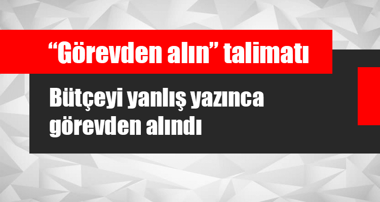 Gürkan'dan "Görevden Alın" Talimatı