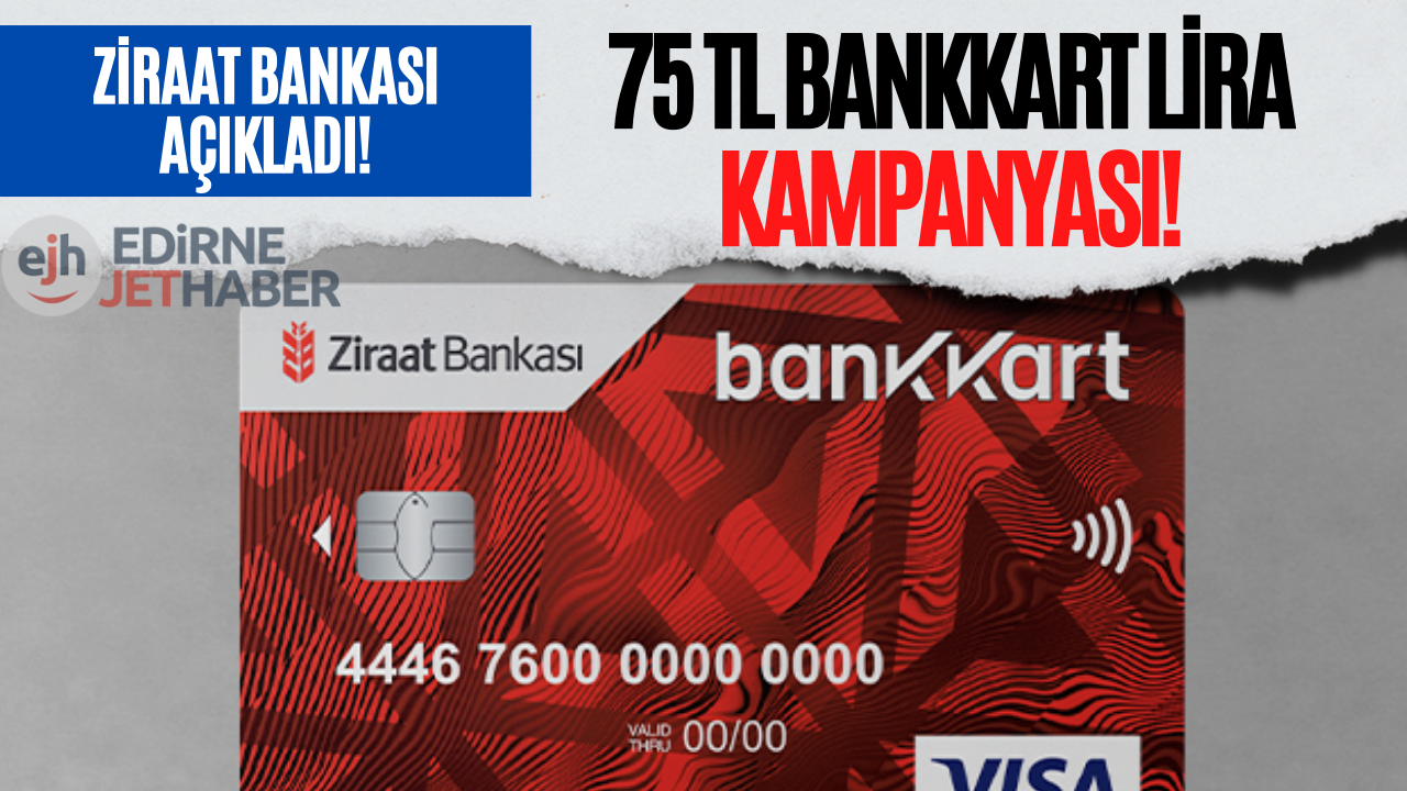 Ziraat Bankası Bankkart Sahiplerine Müjde! 75 TL Bankkart Lira Veriliyor