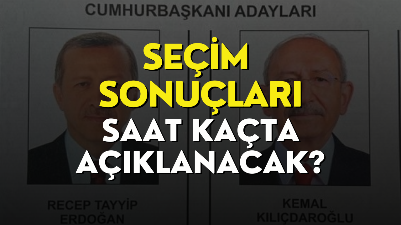 Seçim Sonuçları Ne Zaman Saat Kaçta Açıklanacak? YSK Başkanı Açıklama Yaptı!