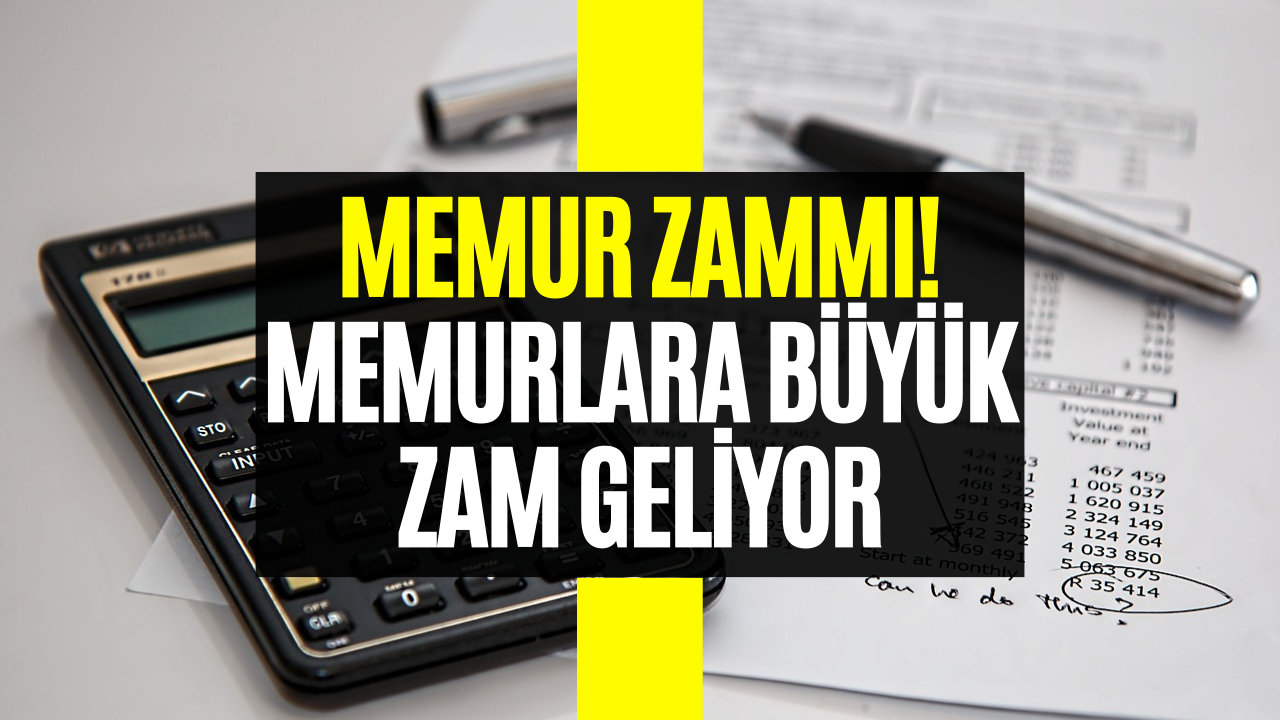 Memur Maaşlarına Devasa Zam Geliyor! Memurlar Temmuz Ayını İple Çekecek