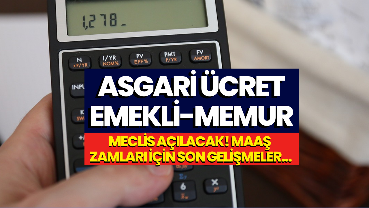 Seçimler Bitti, Meclis Açılacak! Asgari Ücret, Memur, Emekli Zammı...