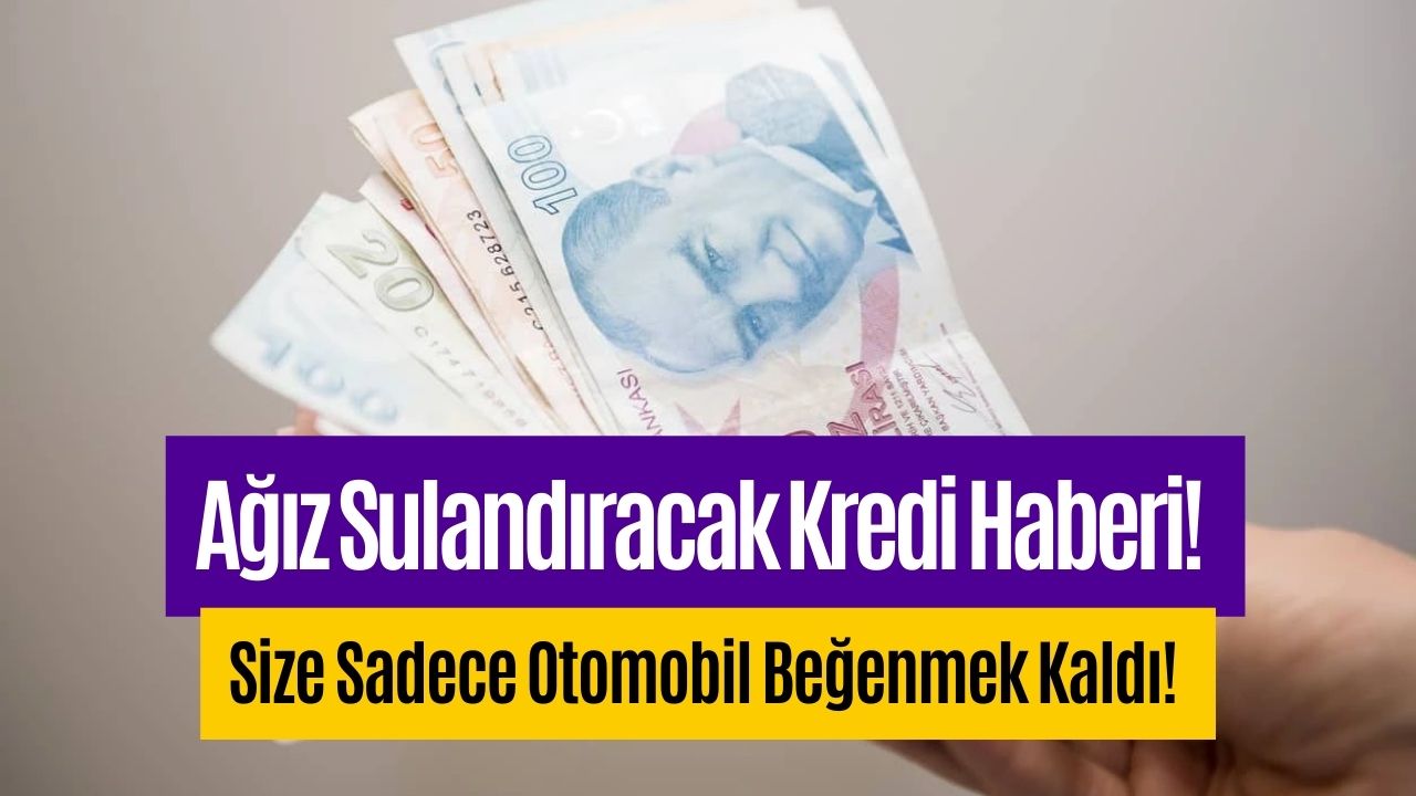 Bu Kredi Ezber Bozduracak! O Bankada Faiz Düştü, Tutar Yükseldi! Yeni Kredi Paketi Yolda!