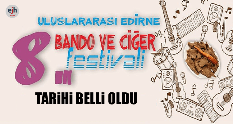 8. Bando ve Ciğer Festivali'nin Tarihi Belli Oldu