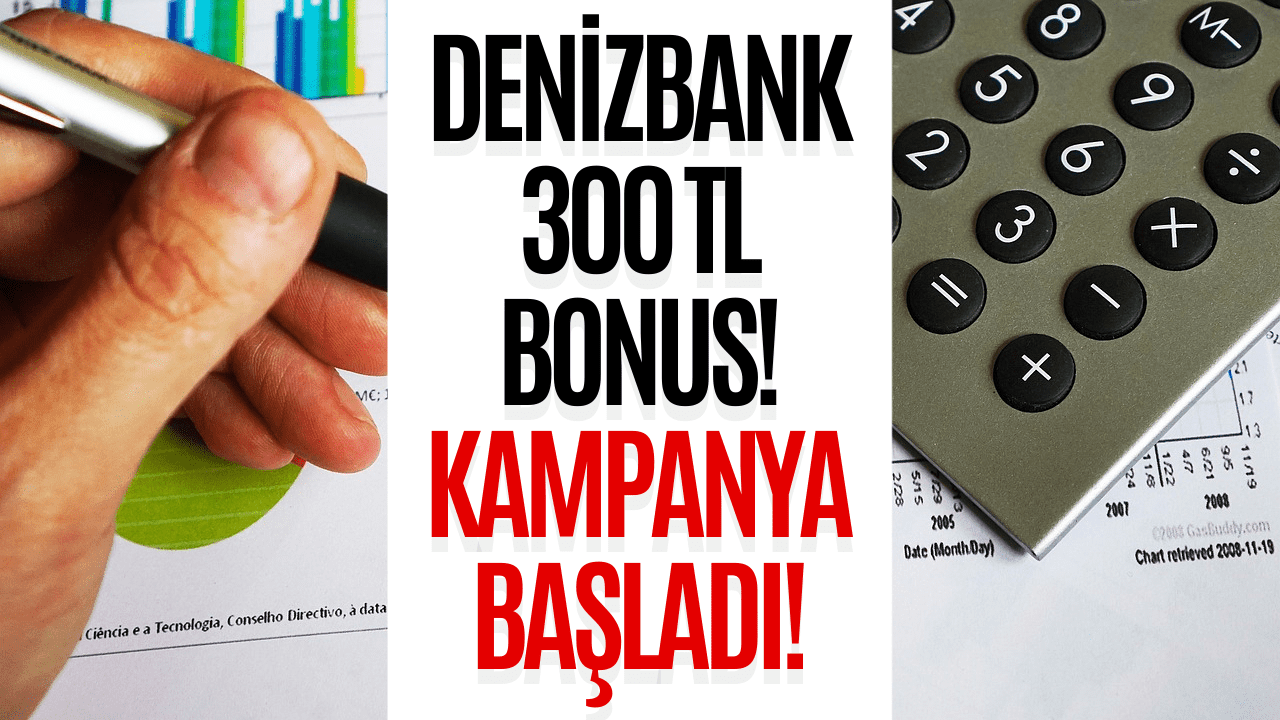 Denizbank 300 Liraya Kadar Bonus Veriyor! Sözüne Bonus Kampanyası Devam Ediyor