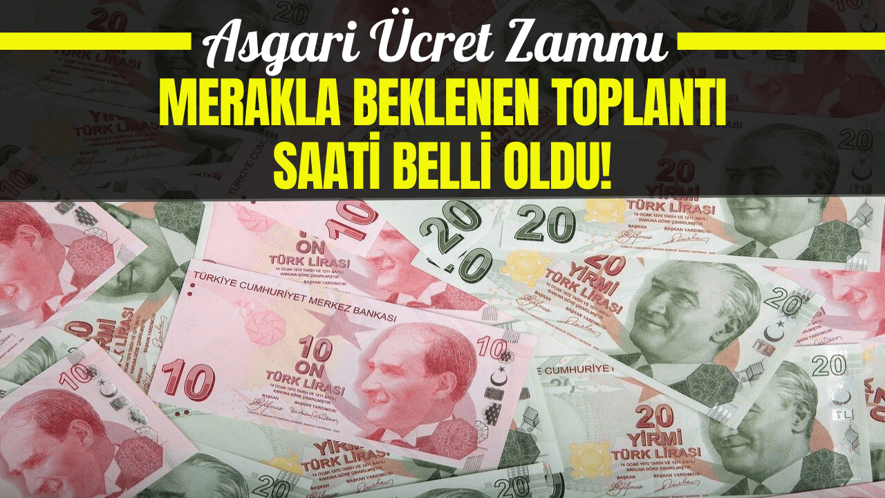 Saat Belli Oldu! Asgari Ücret Tespit Komisyonu Yarın O Saatte Toplanacak