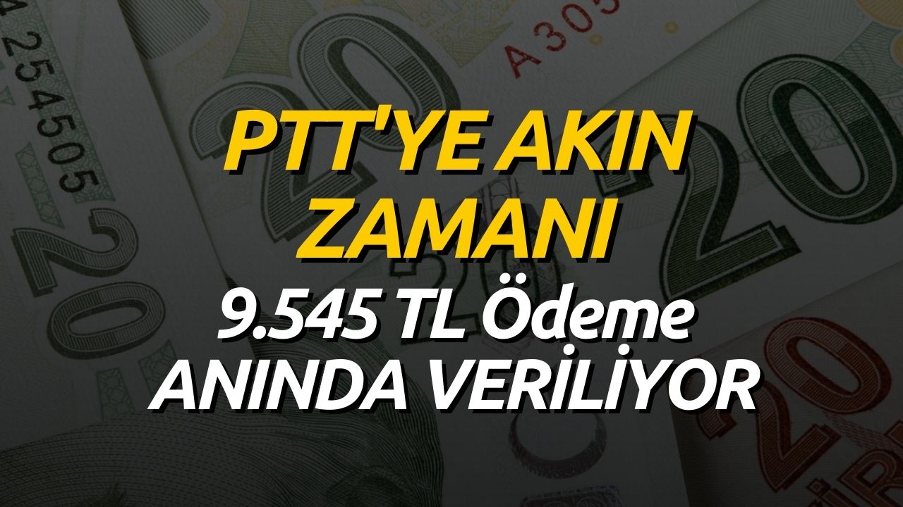 PTT'den 58-60 Yaş Ve Üstüne Bayram Kıyağı! Tek Kimlik Getirme Şartına 9.945 TL Trak Ödüyor