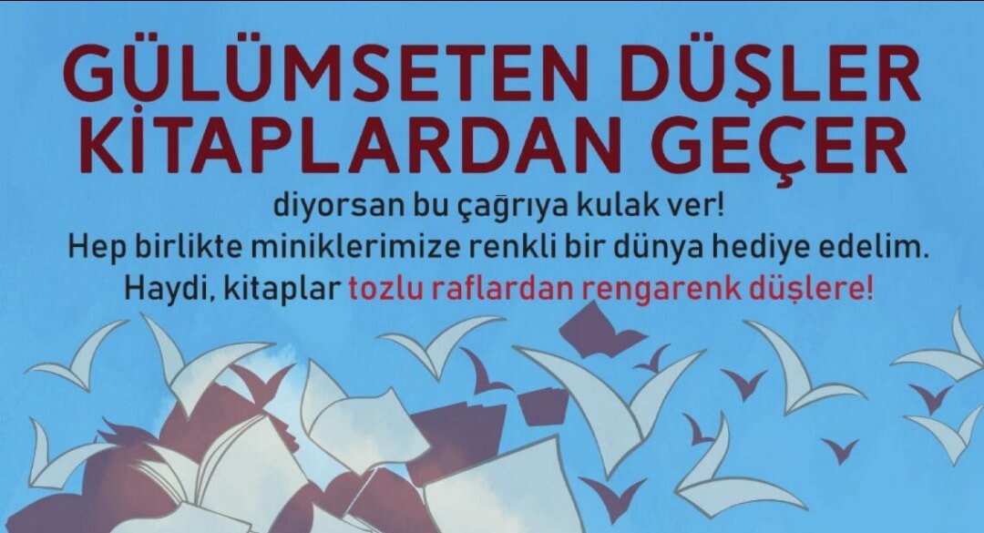 'Gülümseten Düşler Kitaplardan Geçer'