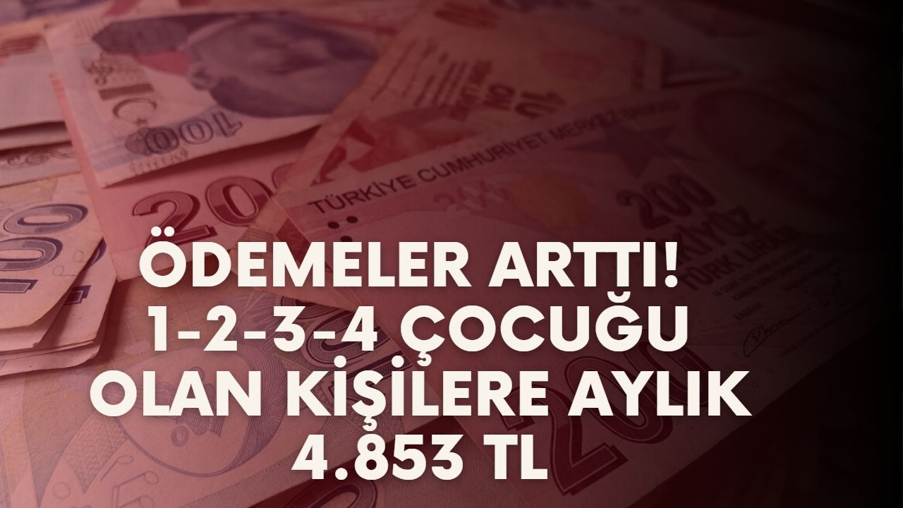 Yeni Bakan Kurulda Açıkladı! Destek Ödemesi Şaha Kalktı 1-2-3 Çocuğa 3038 TL Oldu