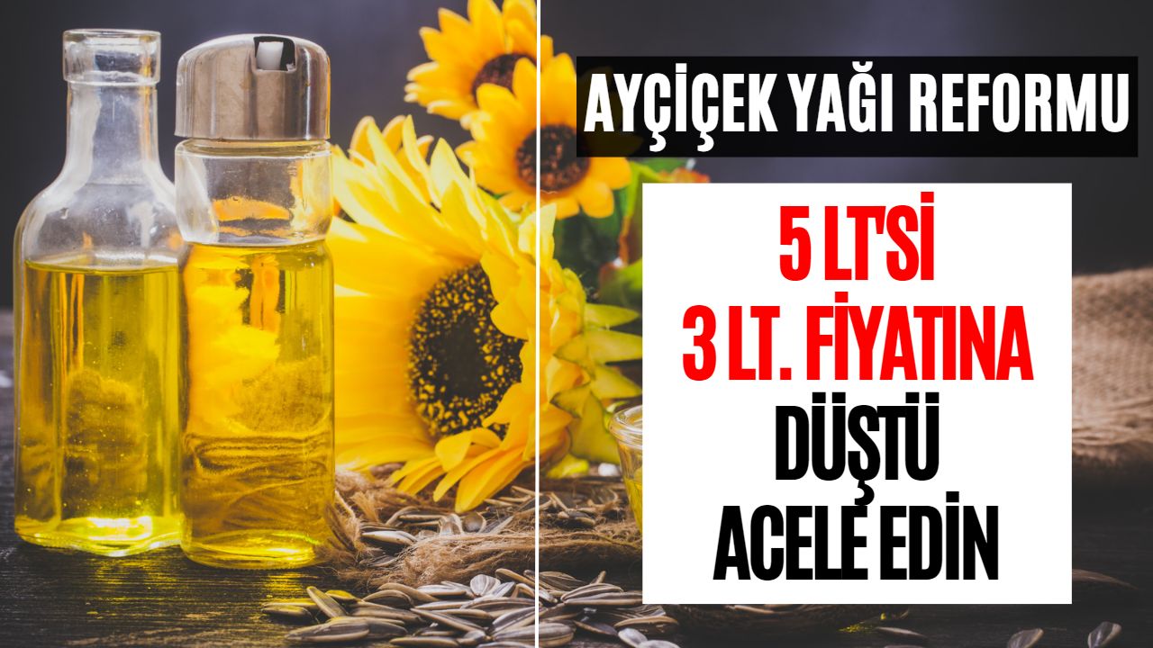 Ayçiçek Yağı 5 L Fiyatı 3 LT Fiyatına Düştü! Sadece 75000 Adet Kaldı Hemen Koşun