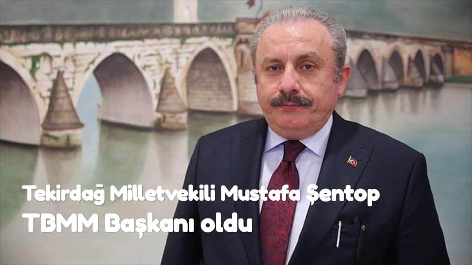 Tekirdağ Milletvekili Şentop, TBMM Başkanı Oldu