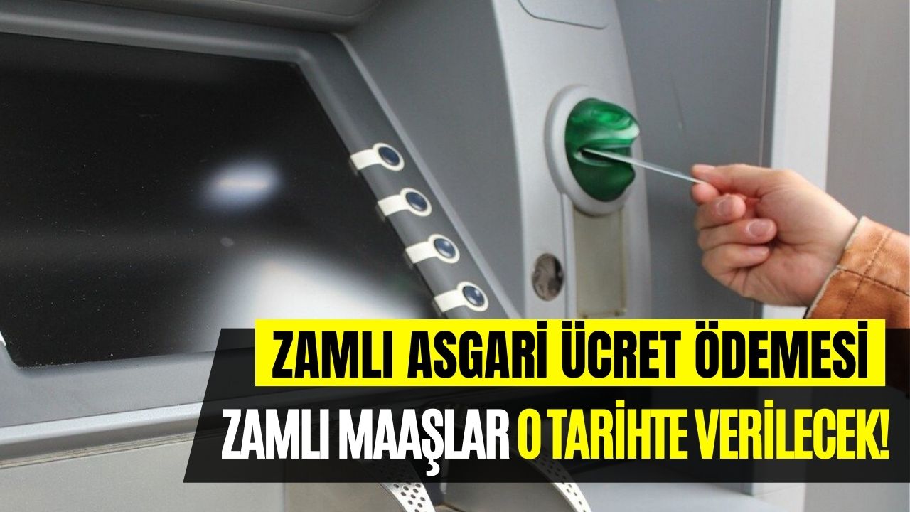 Zamlı Asgari Ücret O Tarihte Verilecek! 7 Milyon Asgari Ücretli Çalışanın Beklediği Tarih Belli Oldu