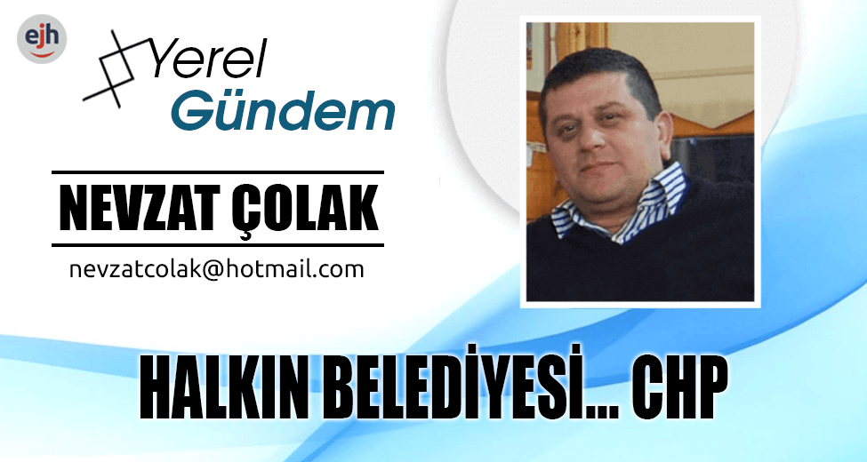 HALKIN BELEDİYESİ... CHP