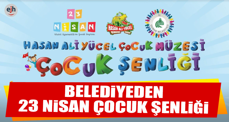 Belediyeden 23 Nisan Çocuk Şenliği