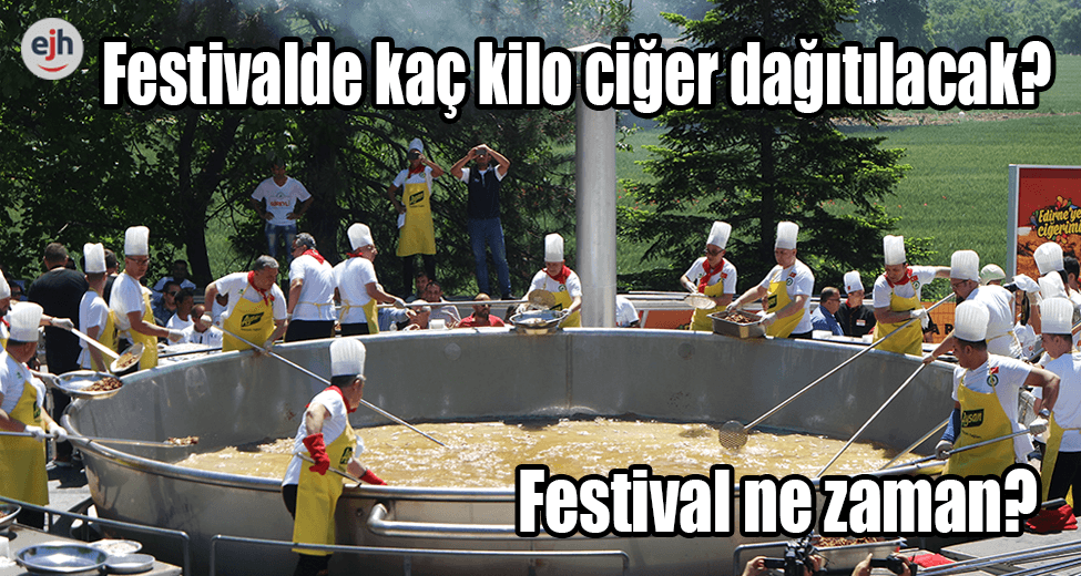 Festivalde Kaç Kilo Tava Ciğer Dağıtılacak?