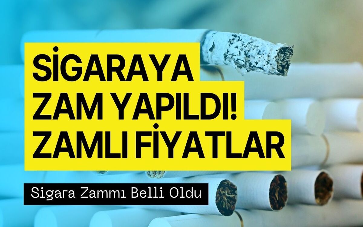 Sigaraya Zam Yapıldı! Zamlı Yeni Sigara Fiyatları 2023 Temmuz Belli Oldu