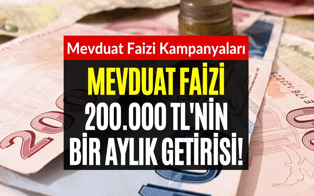 Bankaya Yatırılan 200 Bin Liranın Bir Aylık Getirisi! Temmuz 2023 Mevduat Faizi Kazancı Hesaplama