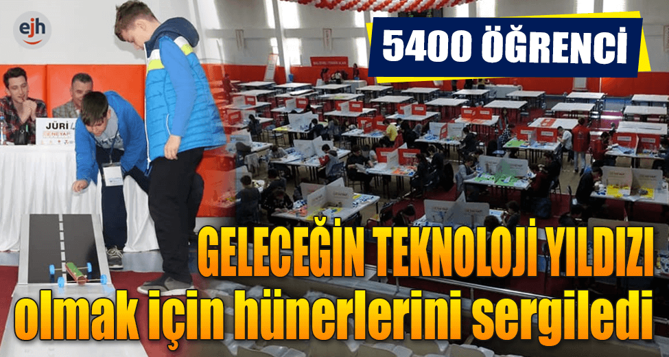 5400 Öğrenci Hünerlerini Sergiledi