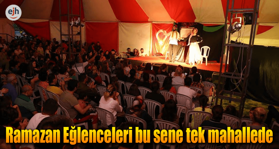 Geleneksel Ramazan Eğlenceleri Başladı