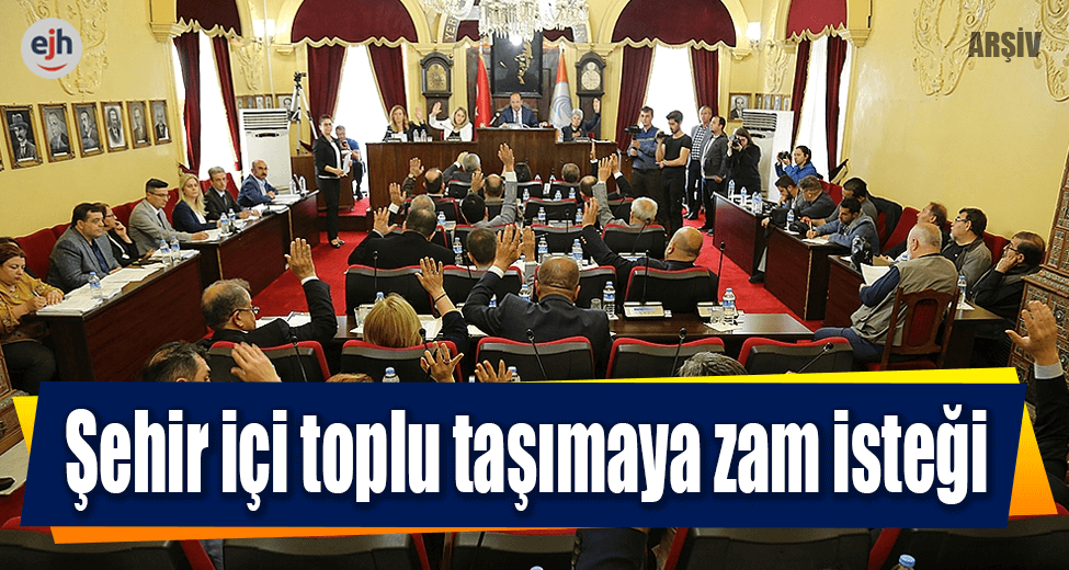 Şehir İçi Toplu Taşımaya Zam İsteği