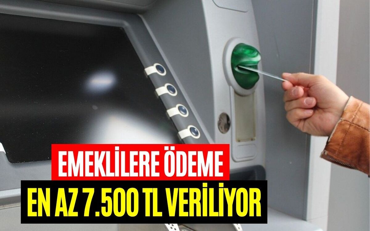 Emeklilerin Hesaplarına En Az 7.500 TL Yatıyor! SSK ve Bağkur Emeklisi Fark Etmiyor Tüm Emeklilere Veriliyor