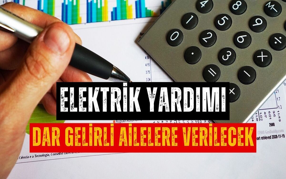 Elektrik Yardımı Yapılıyor! Elektrik Desteği Uygulamasında Son Durum