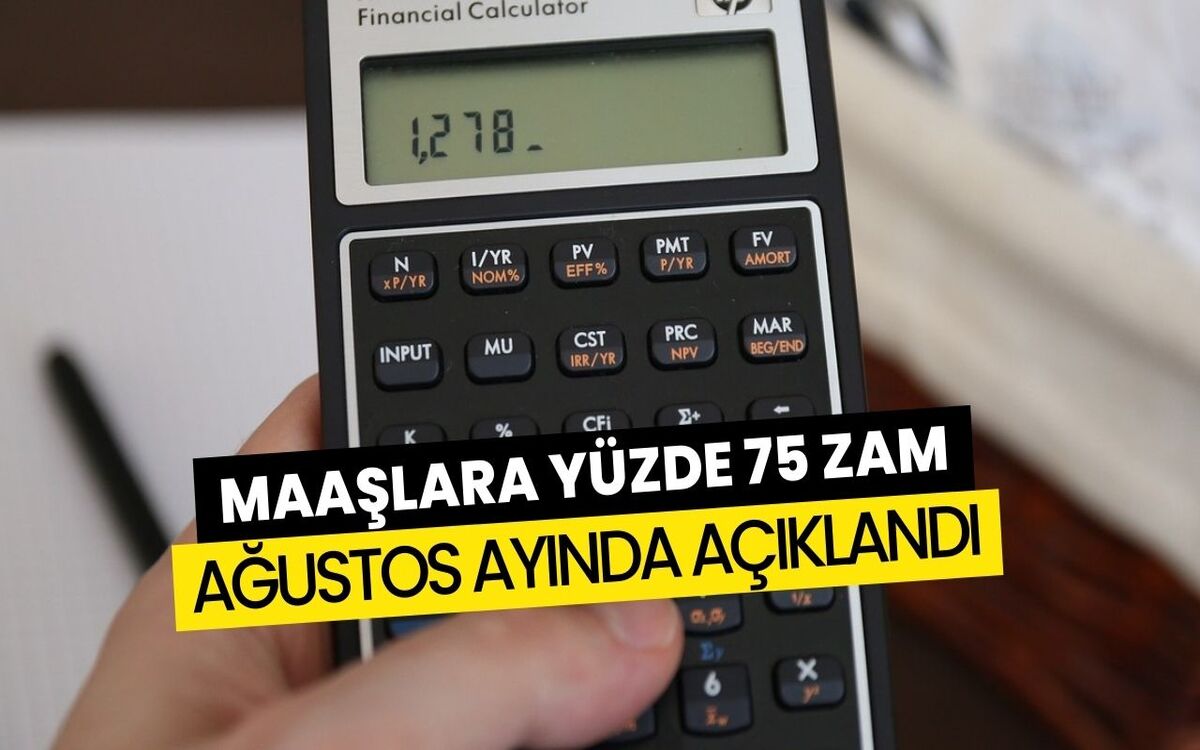 Yüzde 75 Maaş Zammı Müjdesi Geldi! Ağustos Ayının İlk Gününde Zam Duyurusu Yayınlandı