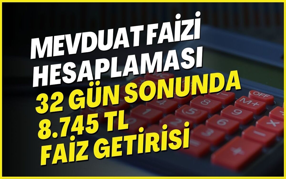 Yastık Altındaki Parasını Ağustos Ayında Bankaya Yatırana Müjde! 32 Gün Sonunda 8745 TL Mevduat Faizi Getirisi