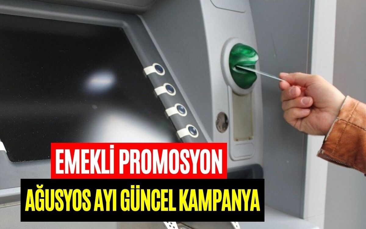 Emekli Promosyon Müjdesi Ağustos Ayında Geldi! SSK, Bağkur, Emekli Sandığı Emeklisi Hemen Başvuru Yapabilir