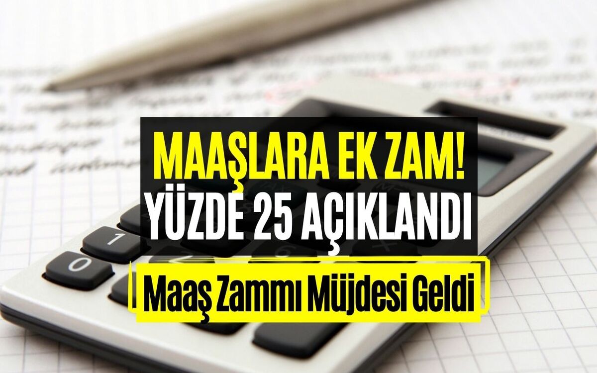 Ağustos Ayında Maaşlara Ara Zam Kararı! Maaşlarda Yüzde 25 Artış Yapan Ek Protokole İmzalar Atıldı