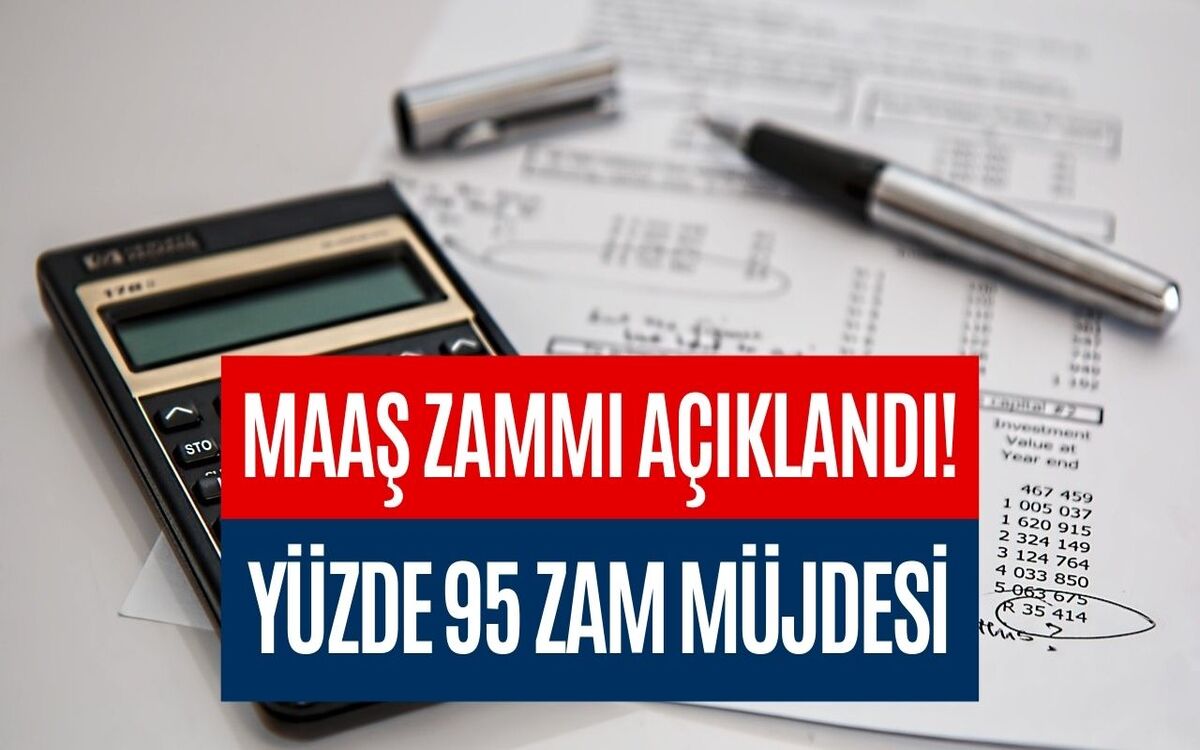 Bayram Ettiren Maaş Zammı Müjdesi Ağustos Ayında Geldi! Maaşlara Yüzde 95 Zam Yapılmasına Karar Verildi