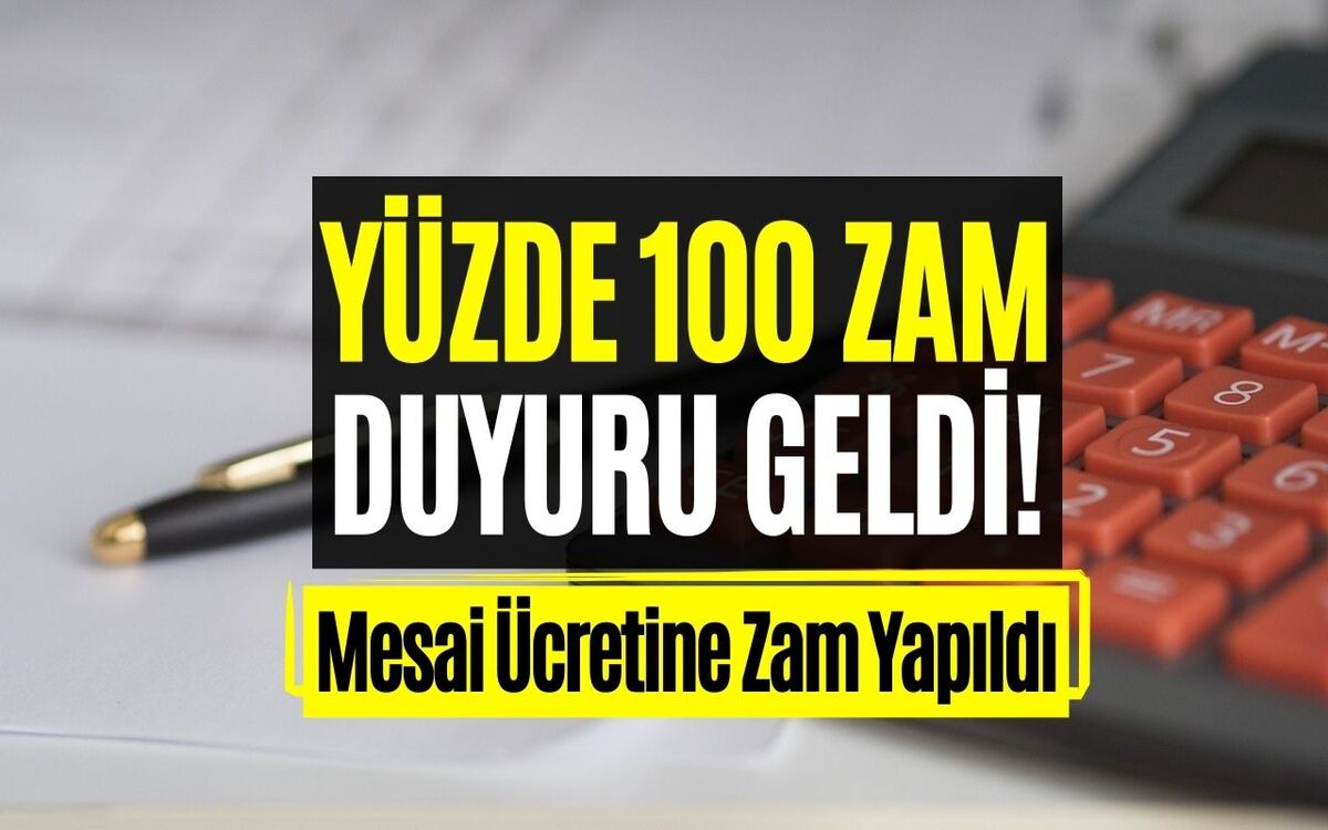 Toplu İş Sözleşmesi İmzalandı! Mesai Ücretlerine Yüzde 100 Zam Geldi