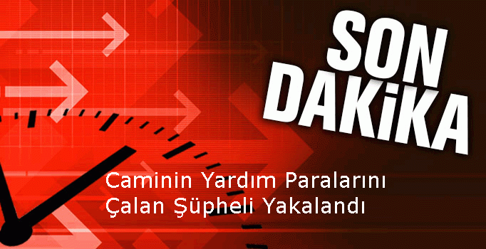 Edirne'de Caminin Yardım Paralarını Çalan Şüpheli Yakalandı