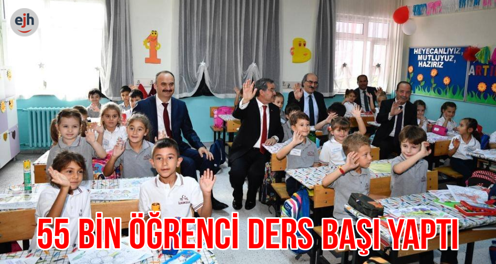 55 Bin Öğrenci Ders Başı Yaptı