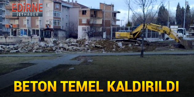 Yeşil Alandaki Beton Temel Kaldırıldı