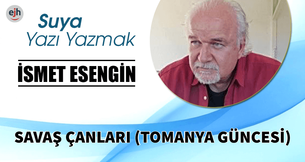 SAVAŞ ÇANLARI (TOMANYA GÜNCESİ)