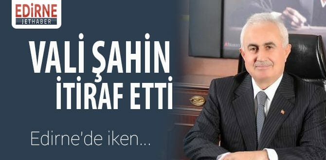 Şahin İtiraf Etti...