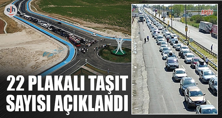 22 Plakalı Taşıt Sayısı Açıklandı