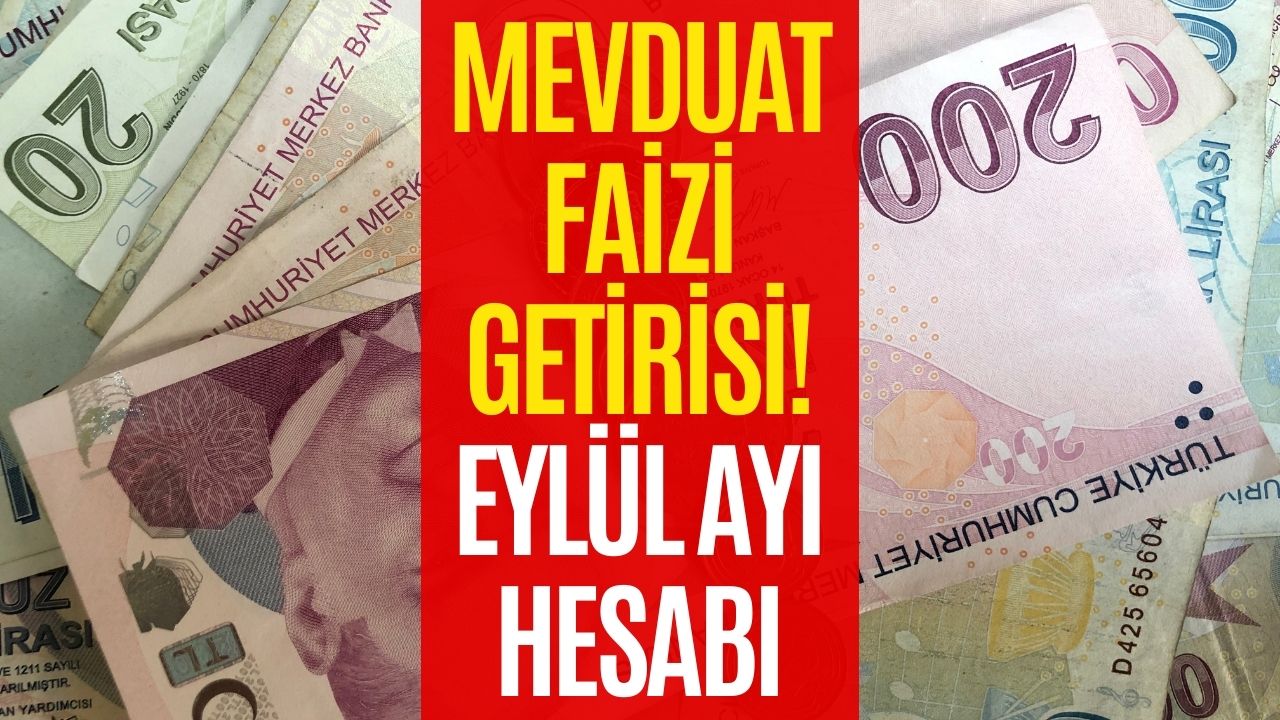 32 Gün Sonunda 11 Bin 327 TL Faiz Kazancı Fırsatı! Mevduat Faizinde Eylül Ayı Hesaplaması Yapıldı