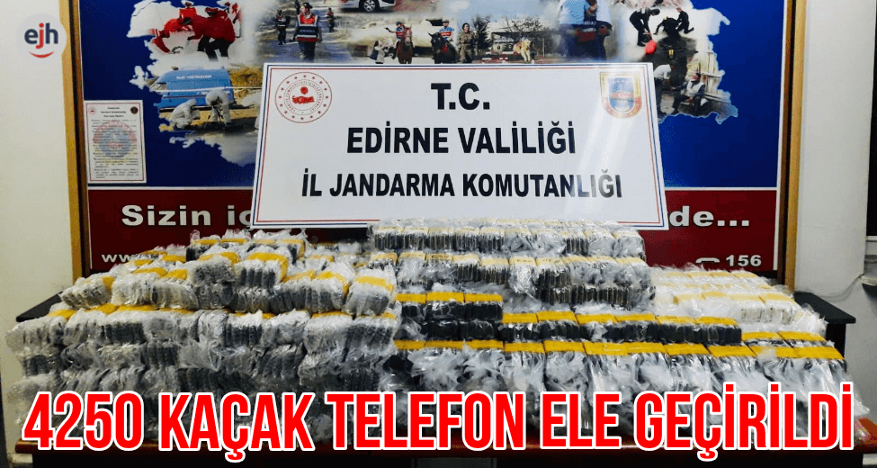 4250 Kaçak Telefon Ele Geçirildi