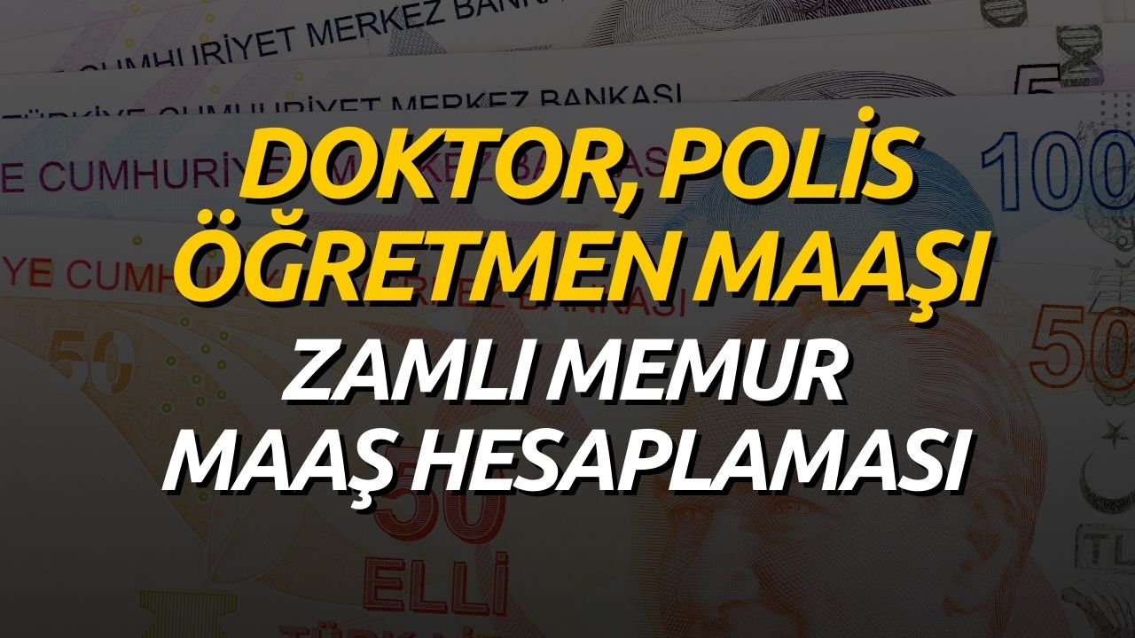 Hangi Meslek Ne Kadar Maaş Alacak? Zamlı Maaşlar  Ocak 2024 İçin Hesaplandı