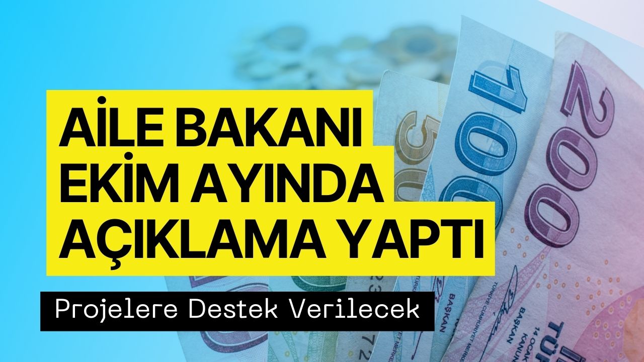 Aile ve Sosyal Hizmetler Bakanlığı Destek Ödemesi Yapacak! Bakan Müjdeyi Duyurdu