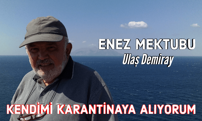 KENDİMİ KARANTİNAYA ALIYORUM