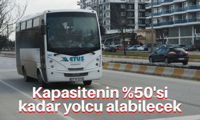 Kapasitenin %50'si kadar yolcu alabilecek