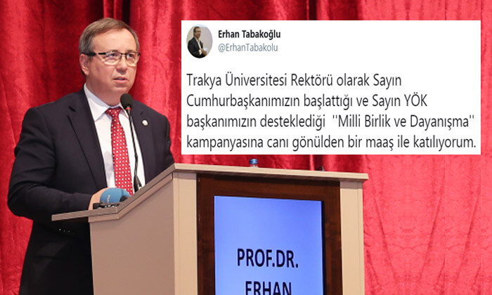 Rektör Tabakoğlu bir aylık maaşını bağışladı