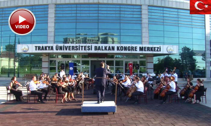 Trakya Üniversitesi Balkan Senfoni Orkestrası 30 Ağustos Zafer Bayramı Özel Konseri