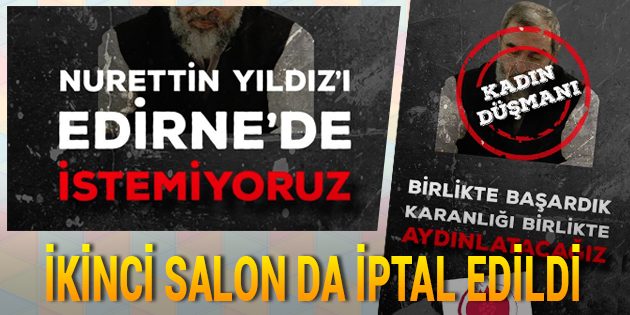 Nurettin Yıldız Paneli İçin İkinci Salon da İptal Edildi