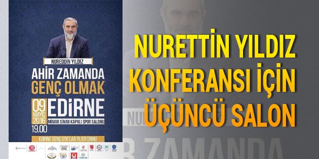 Nurettin Yıldız Konferansı İçin Üçüncü Salon