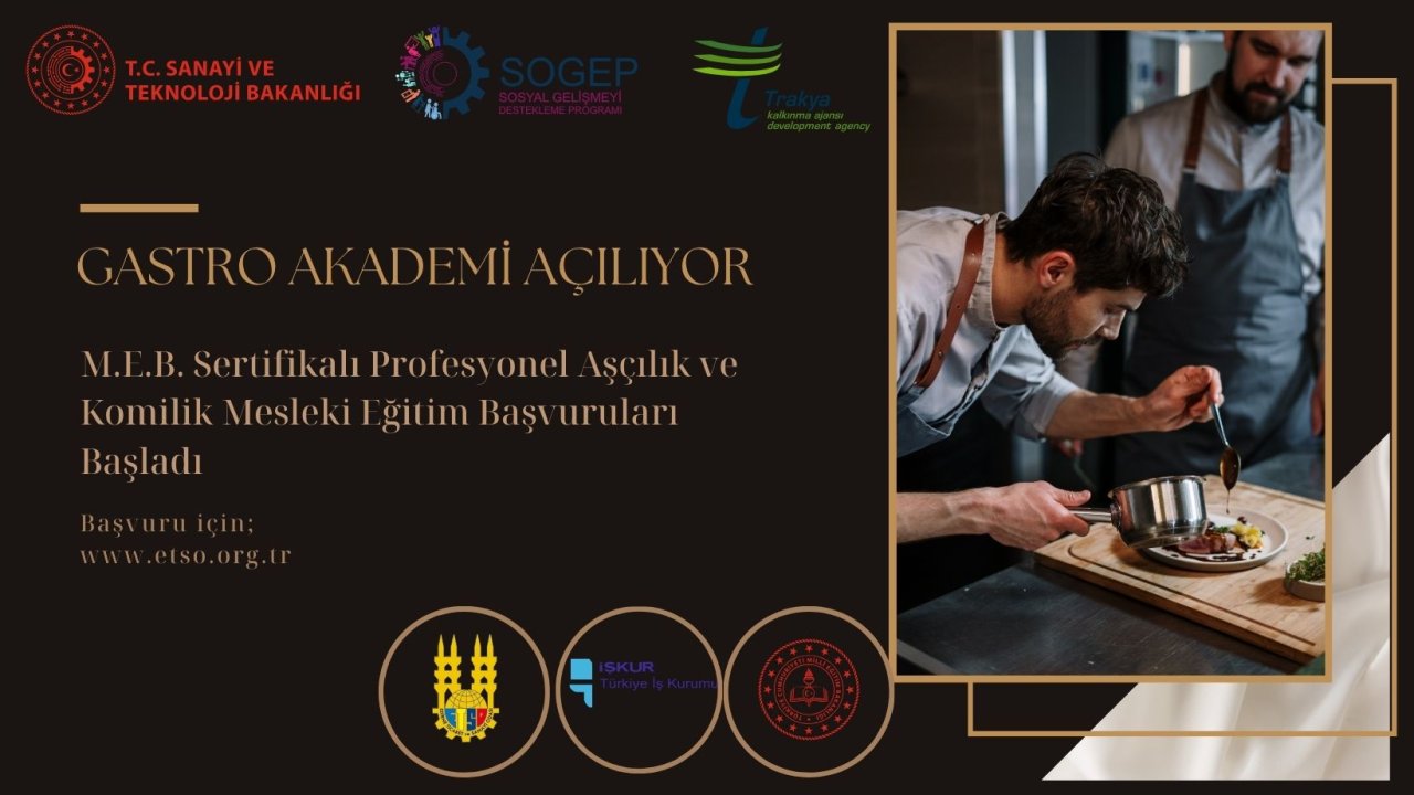 Edirne'de Gastro Akademi İle Gelecek Mutfakta Projesi Kapsamında Kurslar Açılacak