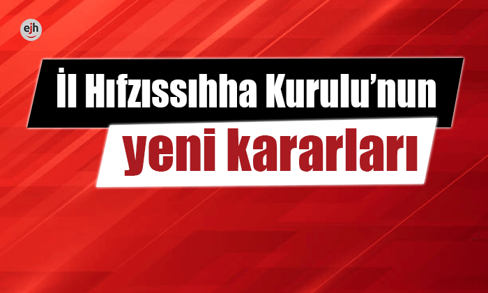 Yeni kararlar açıklandı